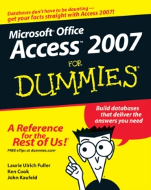 Access 2007 For Dummies, Paperback Book Access 2007 For Dummies, Paperback Book