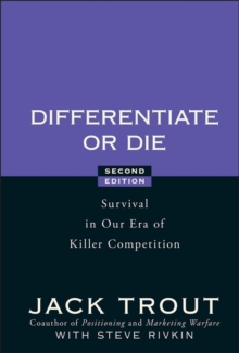 Differentiate or Die : Survival in Our Era of Killer Competition, Hardback Book Differentiate or Die : Survival in Our Era of Killer Competition, Hardback Book