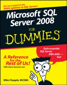 Microsoft SQL Server 2008 For Dummies, Paperback Book Microsoft SQL Server 2008 For Dummies, Paperback Book