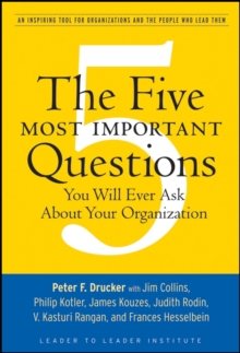 The Five Most Important Questions You Will Ever Ask About Your Organization, Paperback Book The Five Most Important Questions You Will Ever Ask About Your Organization, Paperback Book