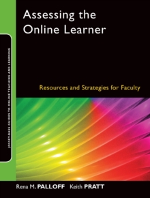 Assessing the Online Learner : Resources and Strategies for Faculty, Paperback Book Assessing the Online Learner : Resources and Strategies for Faculty, Paperback Book