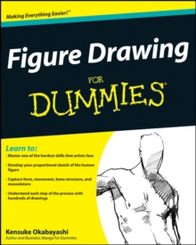 Figure Drawing for Dummies, Paperback Book Figure Drawing for Dummies, Paperback Book