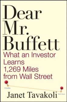 Dear Mr.Buffett : What an Investor Learns 1,269 Miles from Wall Street, Hardback Book Dear Mr.Buffett : What an Investor Learns 1,269 Miles from Wall Street, Hardback Book