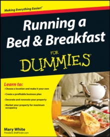 Running a Bed & Breakfast for Dummies, Paperback Book Running a Bed & Breakfast for Dummies, Paperback Book