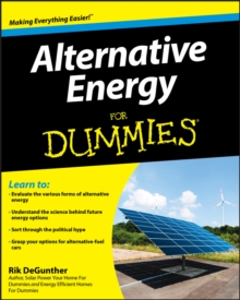 Alternative Energy For Dummies, Paperback Alternative Energy For Dummies, Paperback