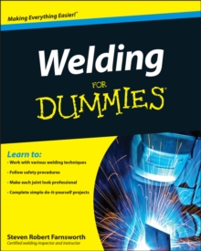 Welding For Dummies, Paperback Welding For Dummies, Paperback