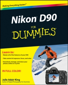 Nikon D90 for Dummies (R), Paperback Book Nikon D90 for Dummies (R), Paperback Book