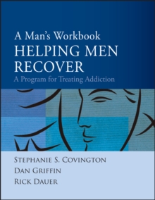 A Man's Workbook : A Program for Treating Addiction, Paperback Book A Man's Workbook : A Program for Treating Addiction, Paperback Book