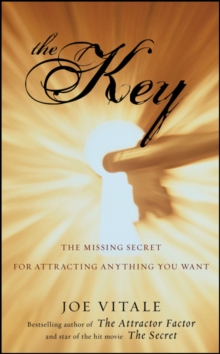 The Key : The Missing Secret for Attracting Anything You Want, Paperback Book The Key : The Missing Secret for Attracting Anything You Want, Paperback Book