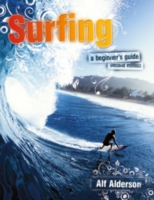 Surfing : A Beginner's Guide, Paperback Surfing : A Beginner's Guide, Paperback