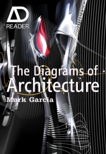 The Diagrams of Architecture, Paperback The Diagrams of Architecture, Paperback