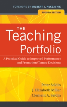 The Teaching Portfolio : A Practical Guide to Improved Performance and Promotion/Tenure Decisions, Paperback Book The Teaching Portfolio : A Practical Guide to Improved Performance and Promotion/Tenure Decisions, Paperback Book
