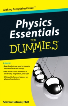 Physics Essentials for Dummies, Paperback Book Physics Essentials for Dummies, Paperback Book