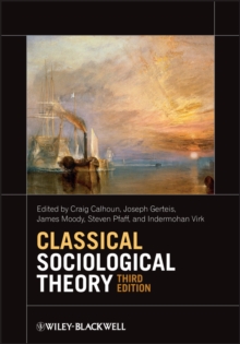Classical Sociological Theory, Paperback Book Classical Sociological Theory, Paperback Book