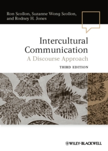 Intercultural Communication : A Discourse Approach, Paperback Intercultural Communication : A Discourse Approach, Paperback