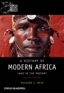A History of Modern Africa : 1800 to the Present, Paperback Book A History of Modern Africa : 1800 to the Present, Paperback Book