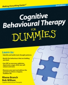 Cognitive Behavioural Therapy for Dummies 2E, Paperback Book Cognitive Behavioural Therapy for Dummies 2E, Paperback Book