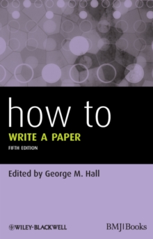 How to Write a Paper, Paperback Book How to Write a Paper, Paperback Book