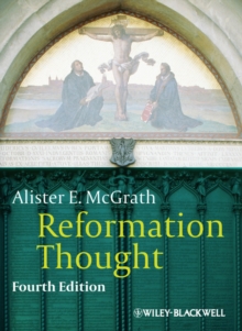 Reformation Thought : An Introduction, Paperback Reformation Thought : An Introduction, Paperback
