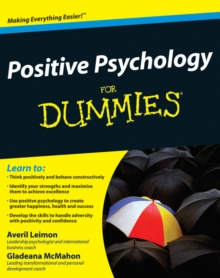 Positive Psychology For Dummies, Paperback Positive Psychology For Dummies, Paperback