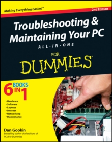Troubleshooting & Maintaining Your PC All-in-One For Dummies, Paperback Book Troubleshooting & Maintaining Your PC All-in-One For Dummies, Paperback Book