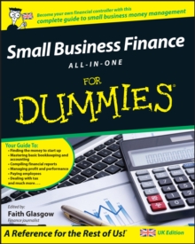 Small Business Finance All-in-One For Dummies, Paperback Small Business Finance All-in-One For Dummies, Paperback