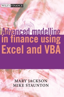 Advanced Modelling in Finance Using Excel and VBA, Hardback Book Advanced Modelling in Finance Using Excel and VBA, Hardback Book