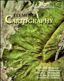 Elements of Cartography, Hardback Book Elements of Cartography, Hardback Book