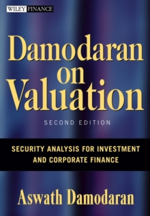 Damodaran on Valuation : Security Analysis for Investment and Corporate Finance, Hardback Damodaran on Valuation : Security Analysis for Investment and Corporate Finance, Hardback