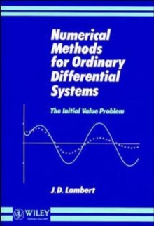 Numerical Methods for Ordinary Differential Systems : The Initial Value Problem, Hardback Numerical Methods for Ordinary Differential Systems : The Initial Value Problem, Hardback
