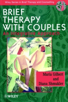Brief Therapy with Couples : An Integrative Approach, Paperback Book Brief Therapy with Couples : An Integrative Approach, Paperback Book