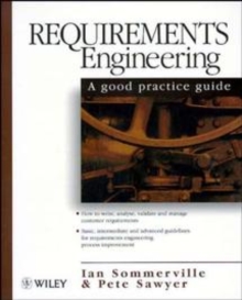 Requirements Engineering : A Good Practice Guide, Paperback Book Requirements Engineering : A Good Practice Guide, Paperback Book