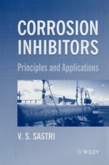 Corrosion Inhibitors : Principles and Applications, Hardback Corrosion Inhibitors : Principles and Applications, Hardback
