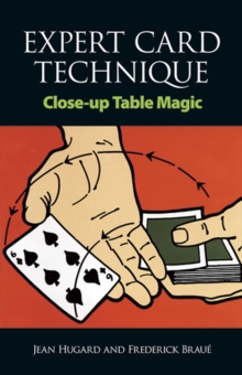 Expert Card Technique : Close-up Table Magic, Paperback Expert Card Technique : Close-up Table Magic, Paperback