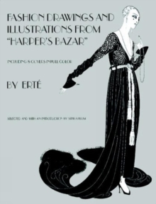 Designs by "Erte" : Fashion Drawings and Illustrations from "Harper's Bazaar", Paperback Book Designs by "Erte" : Fashion Drawings and Illustrations from "Harper's Bazaar", Paperback Book