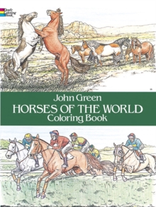 Horses of the World Colouring Book, Paperback Book Horses of the World Colouring Book, Paperback Book