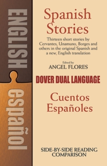 Spanish Stories : A Dual-Language Book, Paperback Book Spanish Stories : A Dual-Language Book, Paperback Book