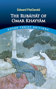 The Rubaiyat of Omar Khayyam : First and Fifth Editions, Paperback Book The Rubaiyat of Omar Khayyam : First and Fifth Editions, Paperback Book