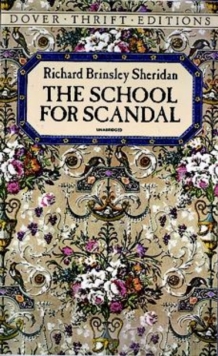 The School for Scandal, Paperback Book The School for Scandal, Paperback Book