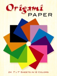 Origami Paper : 24 7 x 7 Sheets in 12 Colors, Paperback Book Origami Paper : 24 7 x 7 Sheets in 12 Colors, Paperback Book
