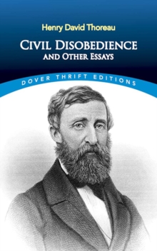 Civil Disobedience and Other Essays, Paperback Book Civil Disobedience and Other Essays, Paperback Book