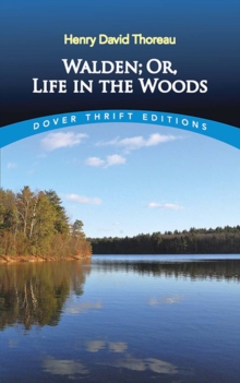 Walden: Or, Life in the Woods, Paperback Book Walden: Or, Life in the Woods, Paperback Book