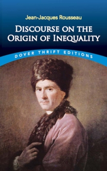 Discourse on the Origin of Inequality, Paperback Book Discourse on the Origin of Inequality, Paperback Book