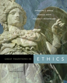 Great Traditions in Ethics, Paperback Book Great Traditions in Ethics, Paperback Book