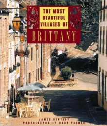 The Most Beautiful Villages of Brittany, Hardback Book The Most Beautiful Villages of Brittany, Hardback Book