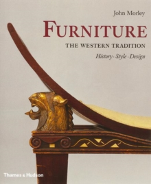 Furniture: The Western Tradition : History, Style, Design, Hardback Book Furniture: The Western Tradition : History, Style, Design, Hardback Book