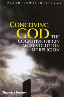 Conceiving God : The Cognitive Origin and Evolution of Religion, Hardback Book Conceiving God : The Cognitive Origin and Evolution of Religion, Hardback Book