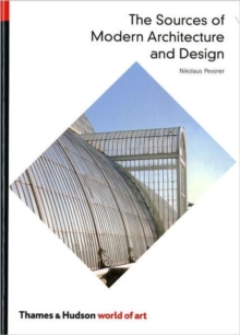 Sources of Modern Architecture and Design, Paperback Book Sources of Modern Architecture and Design, Paperback Book
