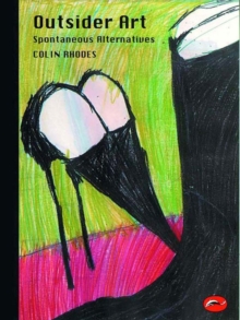 Outsider Art : Spontaneous Alternatives, Paperback Book Outsider Art : Spontaneous Alternatives, Paperback Book