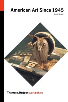 American Art Since 1945, Paperback Book American Art Since 1945, Paperback Book